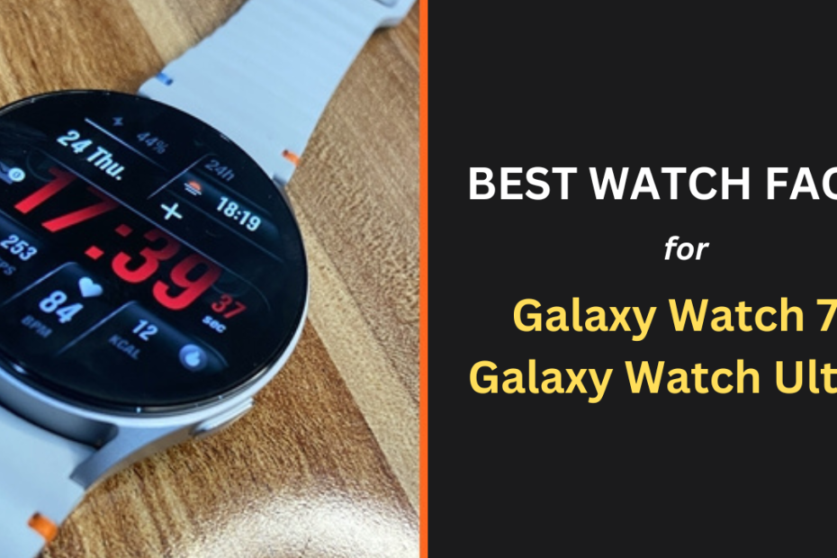 9 Best Free Watch Faces for Galaxy Watch Ultra