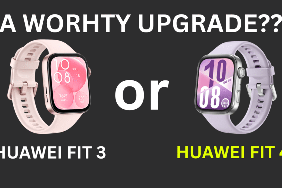 Huawei Watch Fit 3 vs Fit 4