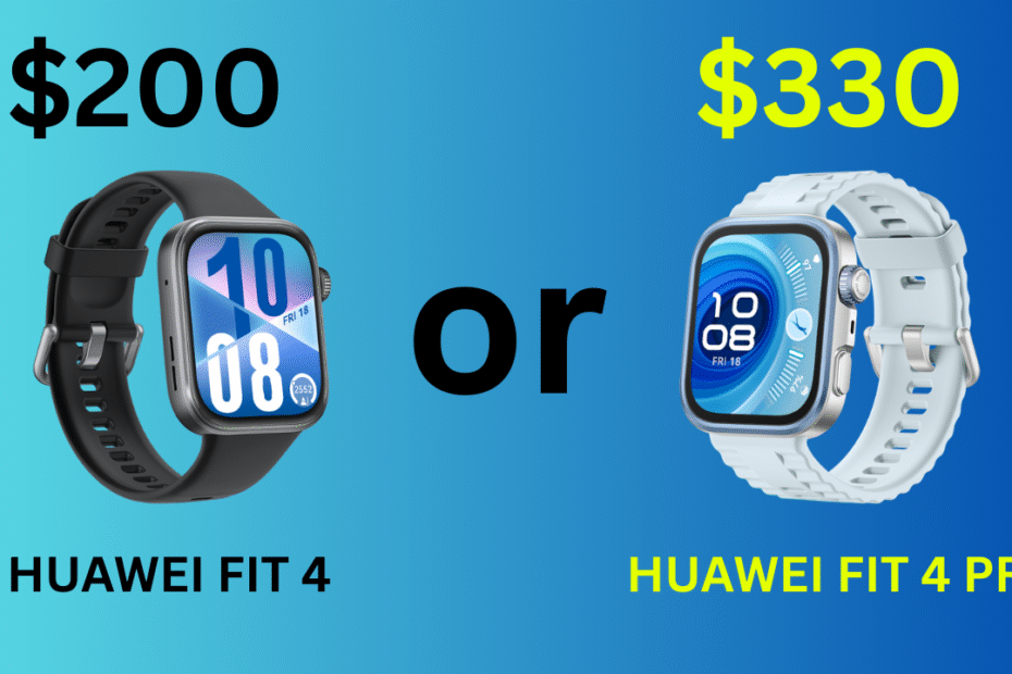 Huawei Watch Fit 4 vs Fit 4 Pro - Which Should You Get